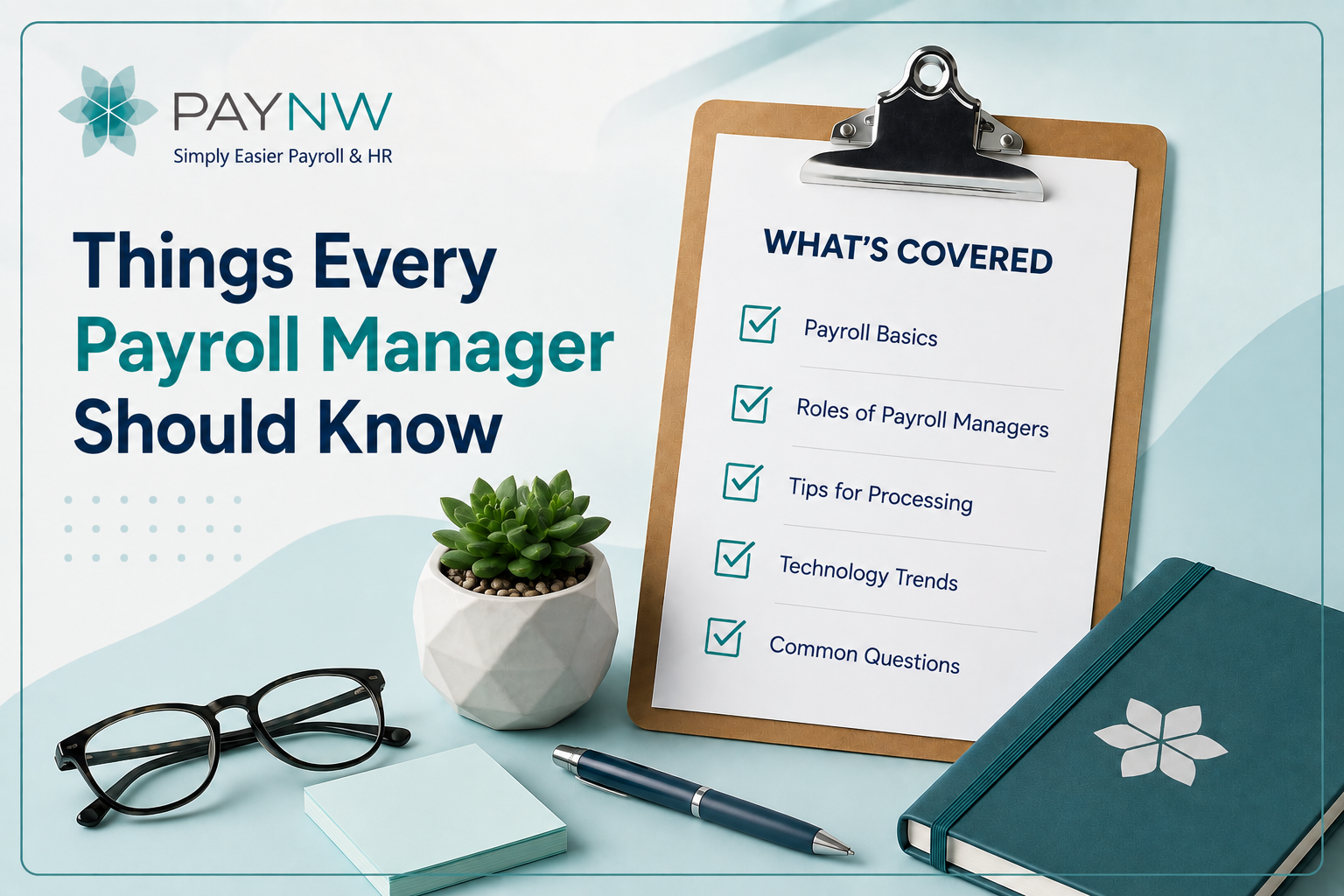 Things Every Payroll Manager Should Know