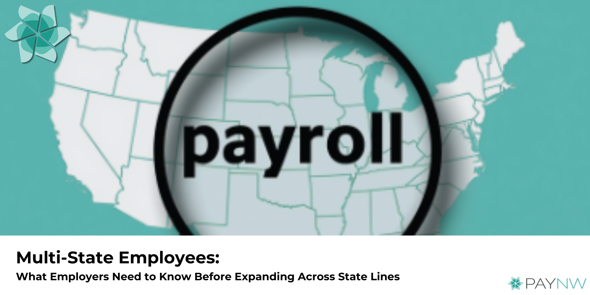 Multi-State Employees: What Employers Need to Know Before Expanding Across State Lines