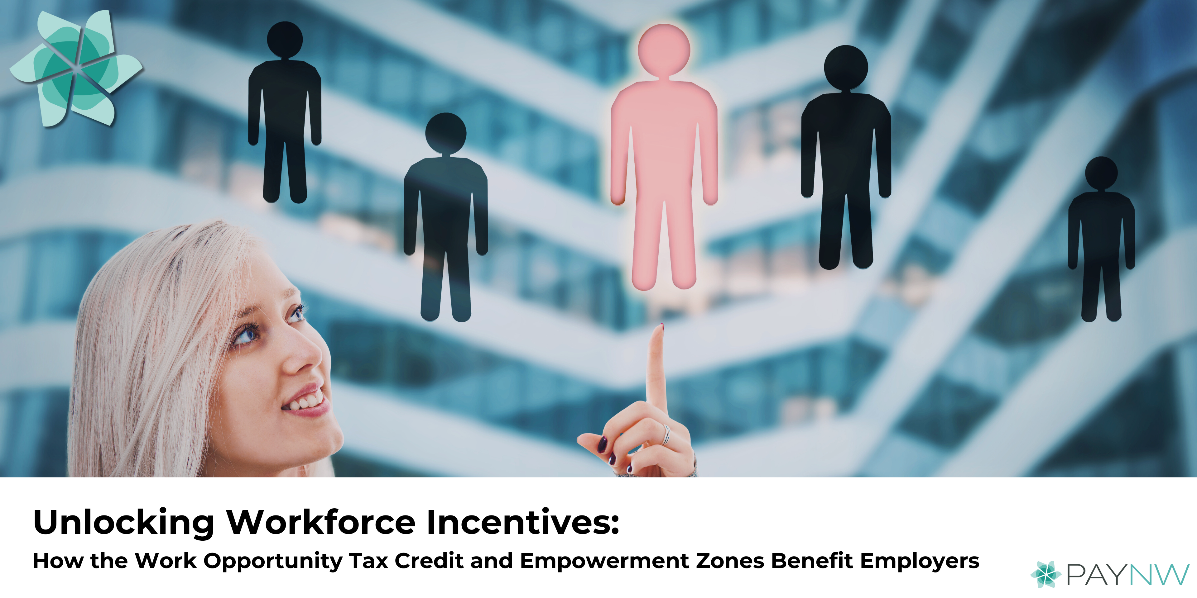 Unlocking Workforce Incentives: Benefits of WOTC and Empowerment Zones