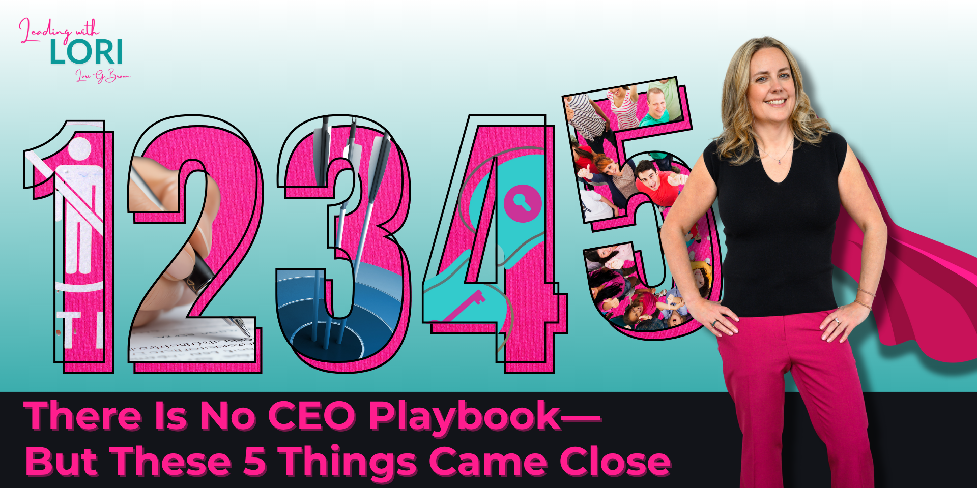 There Is No CEO Playbook—But These 5 Things Came Close