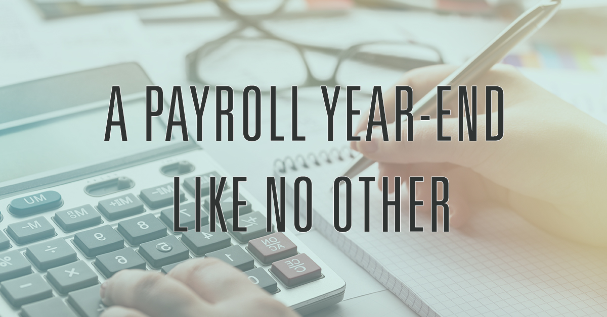 A Payroll Year-End Like No Other